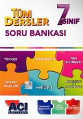 AÇI-7.SINIF TÜM DERSLER SORU BANKASI