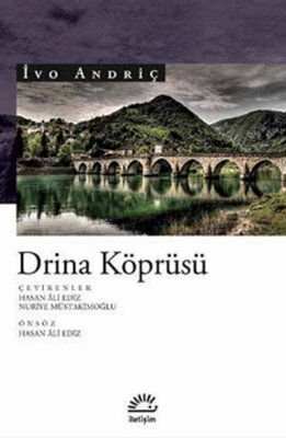 Drina Köprüsü - İvo Andriç