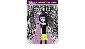 GİZEMLİ EV ZEHİRLİ ELMA SERİSİ 1