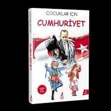 ÇOCUKLAR İÇİN CUMHURİYET ( RENKLİ ÖZEL BASKI)