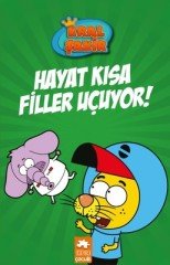 HAYAT KISA FİLLER UÇUYOR! -KRAL ŞAKİR