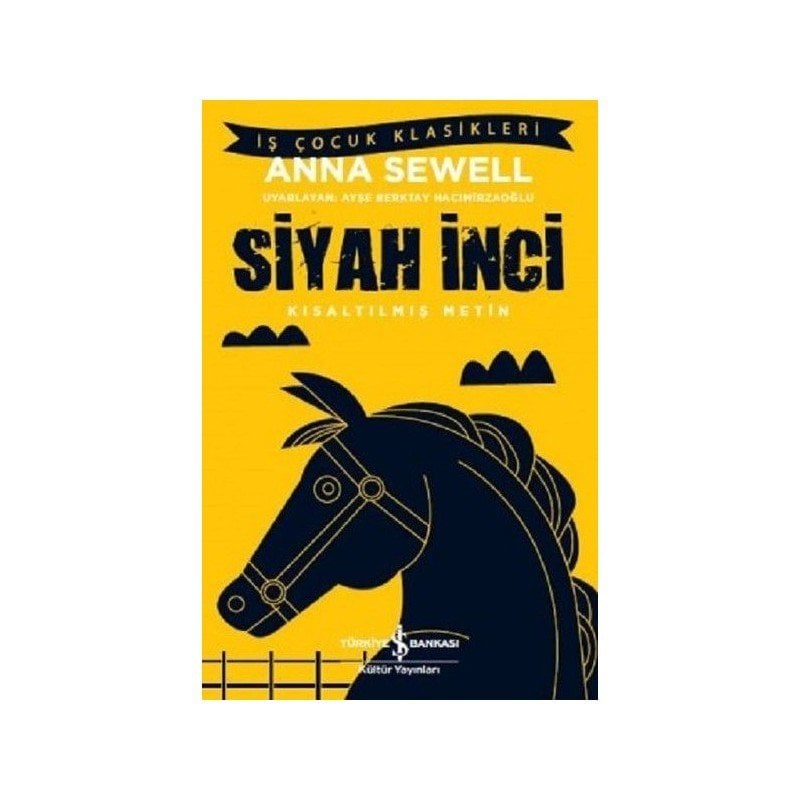 SİYAH İNCİ; KISALTILMIŞ METİN