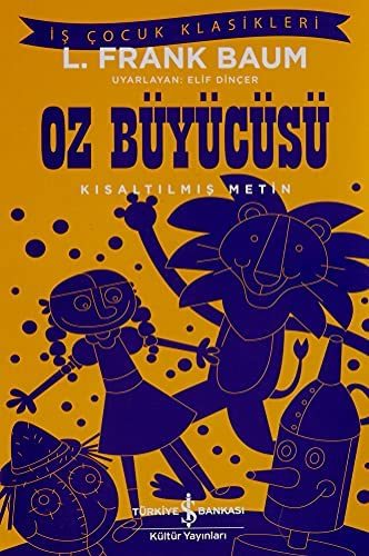 OZ BÜYÜCÜSÜ (KISALTILMIŞ METİN)