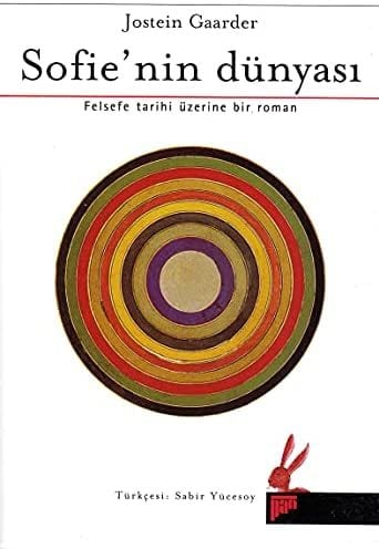SOFİE'NİN DÜNYASI;FELSEFE TARİHİ ÜZERİNE BİR ROMAN